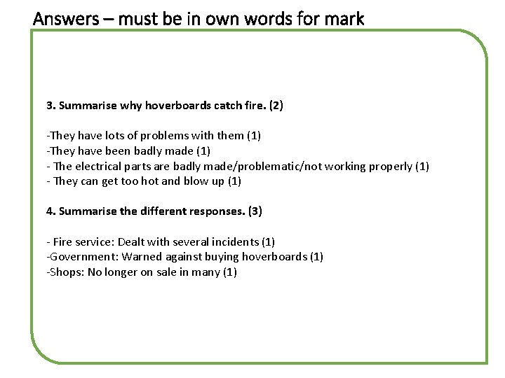 Answers – must be in own words for mark 3. Summarise why hoverboards catch