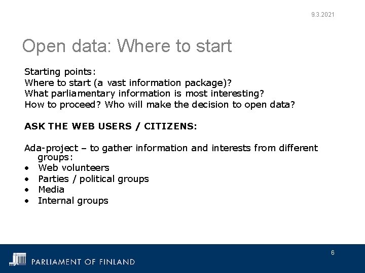 9. 3. 2021 Open data: Where to start Starting points: Where to start (a