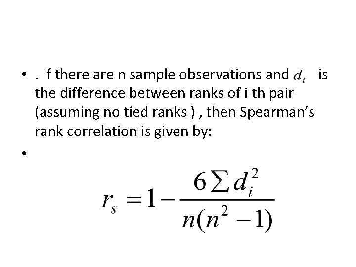 • . If there are n sample observations and is the difference between • . If there are n sample observations and is the difference between