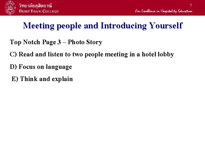 7 Meeting people and Introducing Yourself Top Notch Page 3 – Photo Story C)