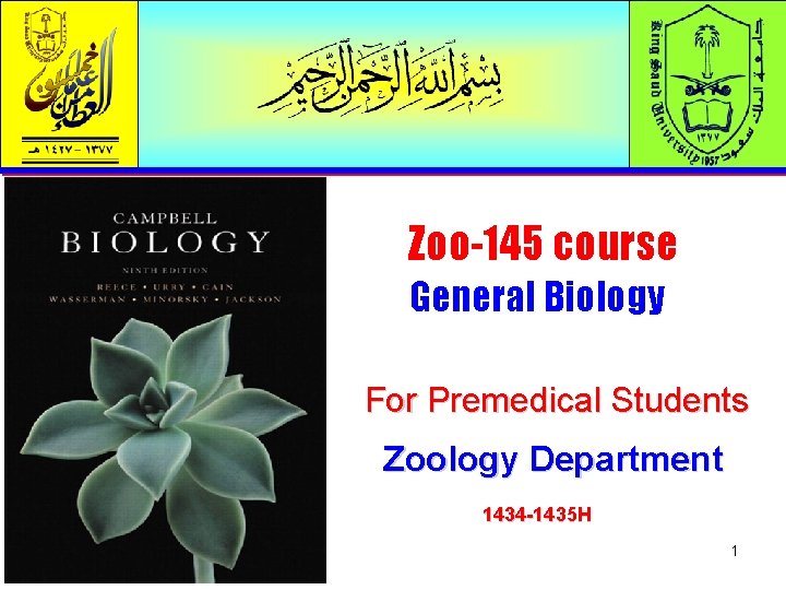 Zoo-145 course General Biology For Premedical Students Zoology Department 1434 -1435 H 1 