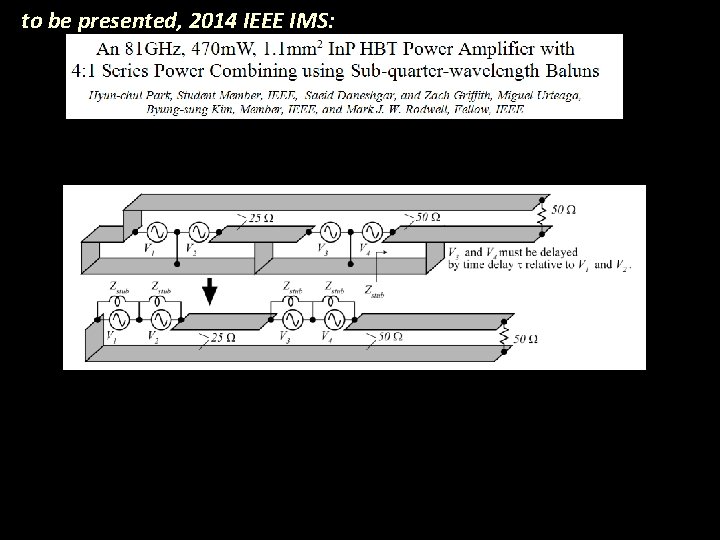 to be presented, 2014 IEEE IMS: 