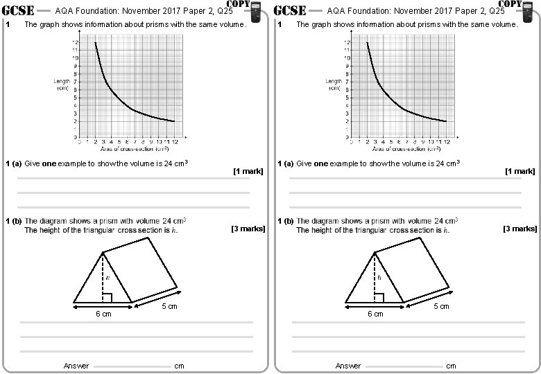 AQA Foundation: November 2017 Paper 2, Q 25 1 The graph shows information about
