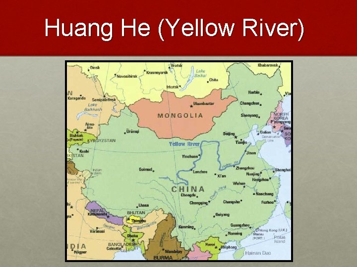 Huang He (Yellow River) 