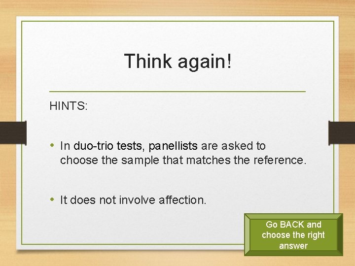 Assessment 1 Sensory Analysis Question 1 Which test