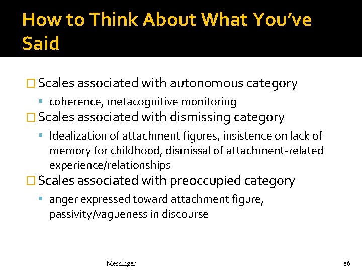 How to Think About What You’ve Said � Scales associated with autonomous category coherence,