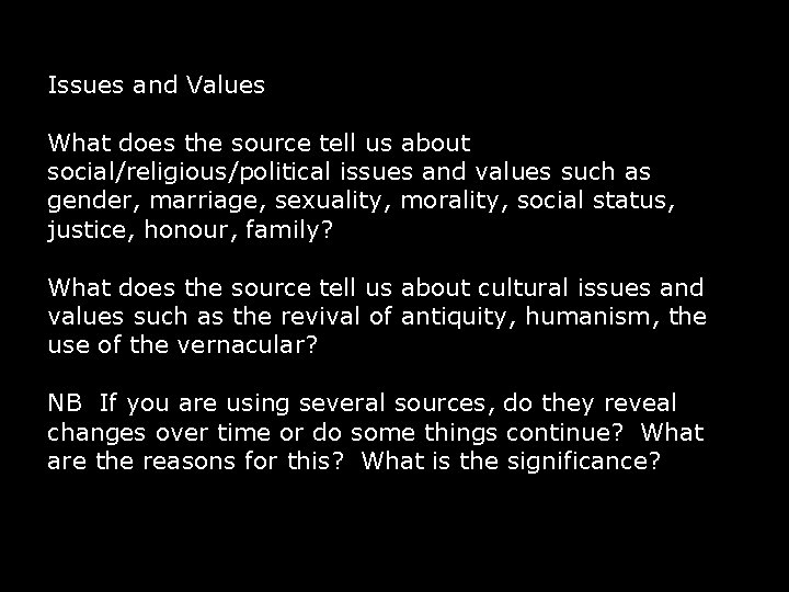 Issues and Values What does the source tell us about social/religious/political issues and values