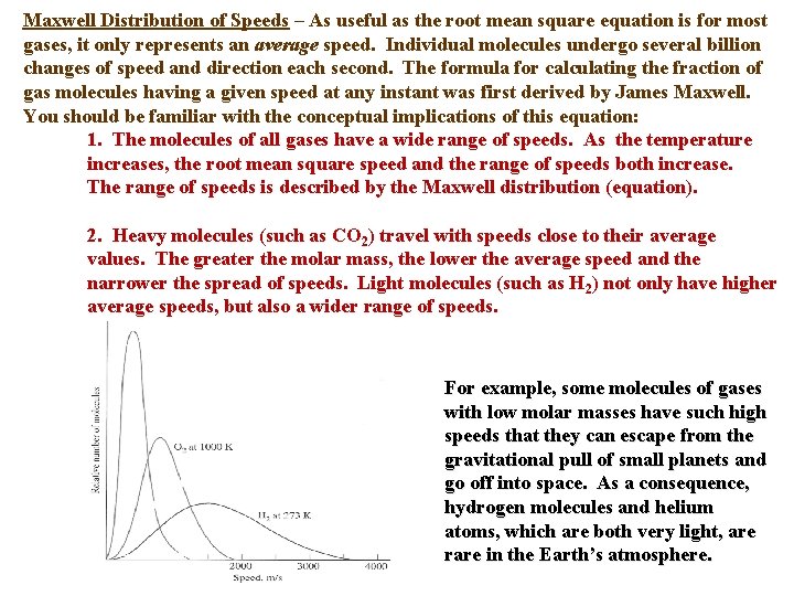 Maxwell Distribution of Speeds – As useful as the root mean square equation is