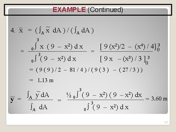 EXAMPLE (Continued) ~ 4. x = ( A x d. A ) / (