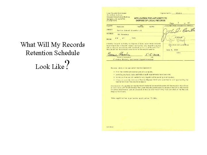 What Will My Records Retention Schedule Look Like ? 