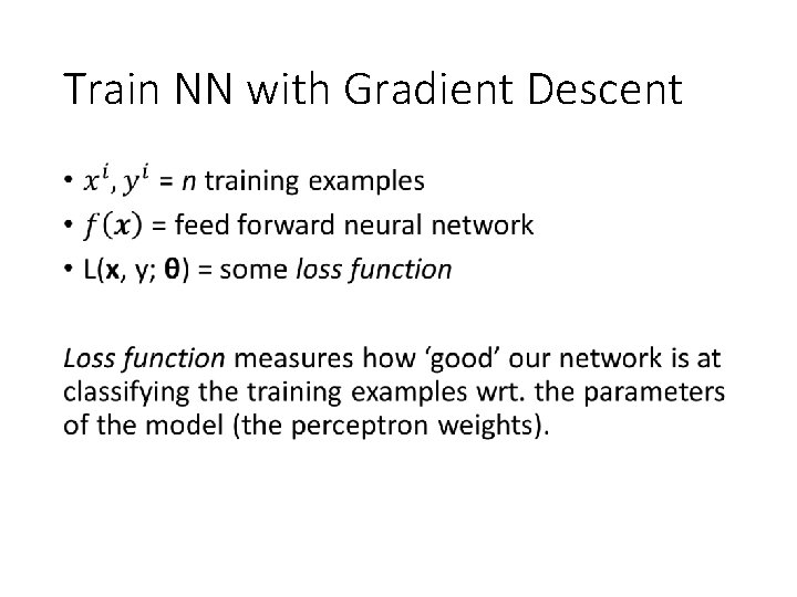 Train NN with Gradient Descent • 