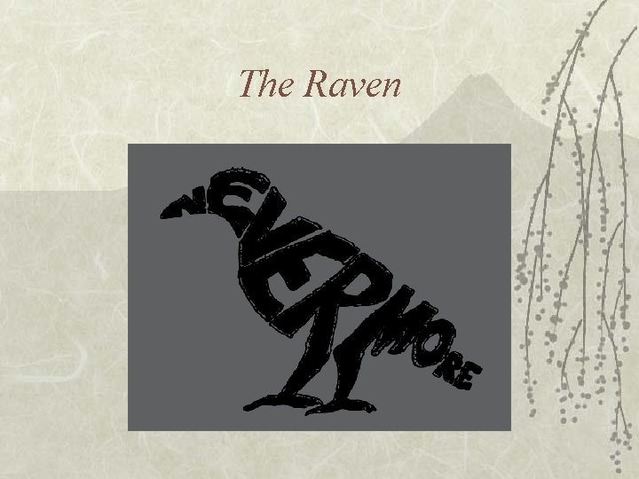 The Raven The Raven