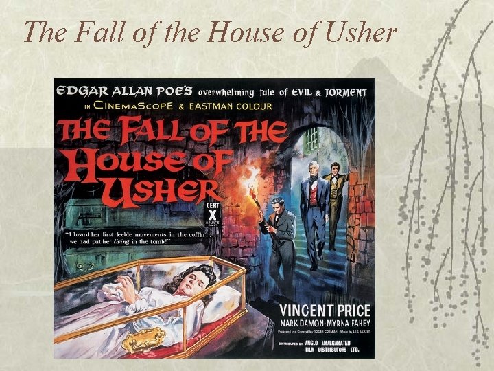 The Fall of the House of Usher The Fall of the House of Usher