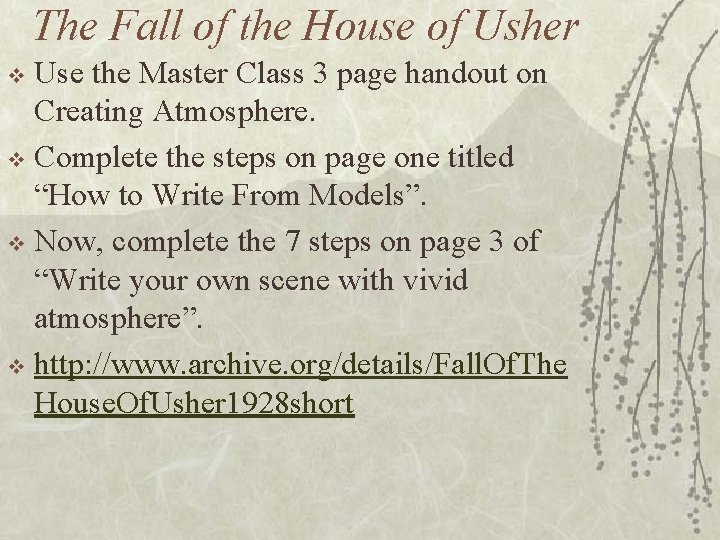 The Fall of the House of Usher Use the Master Class 3 page handout The Fall of the House of Usher Use the Master Class 3 page handout