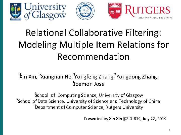 Relational Collaborative Filtering: Modeling Multiple Item Relations for Recommendation 1 2 2 3 Xin,