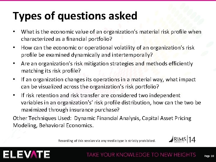 Types of questions asked • What is the economic value of an organization’s material