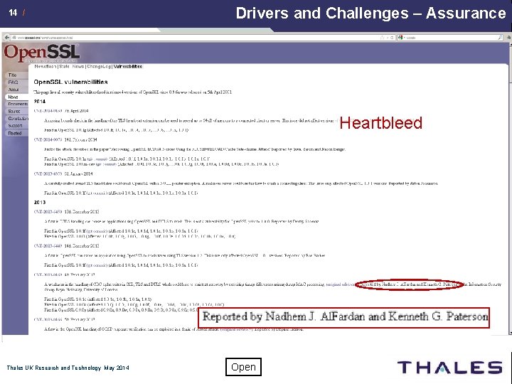 14 / Drivers and Challenges – Assurance Heartbleed Thales UK Research and Technology May