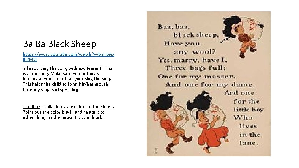 Ba Ba Black Sheep https: //www. youtube. com/watch? v=bv. Ho. Ax lh 2 MQ Ba Ba Black Sheep https: //www. youtube. com/watch? v=bv. Ho. Ax lh 2 MQ