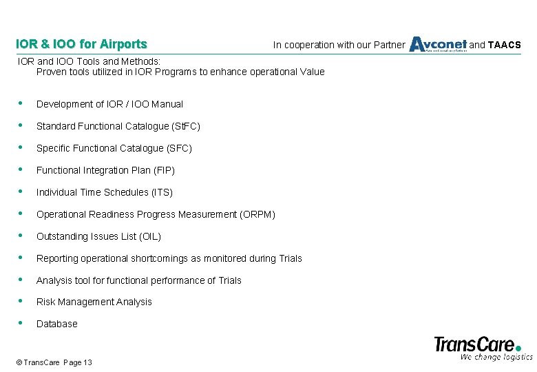 IOR & IOO for Airports In cooperation with our Partner IOR and IOO Tools