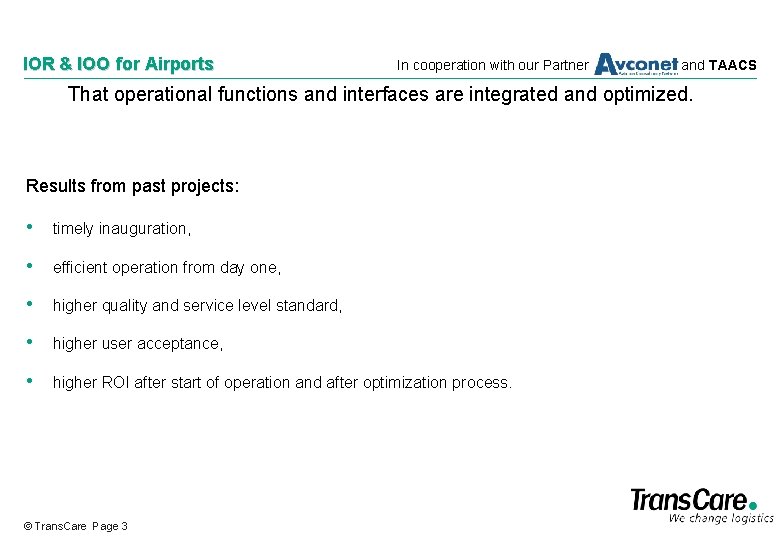 IOR & IOO for Airports In cooperation with our Partner and TAACS That operational