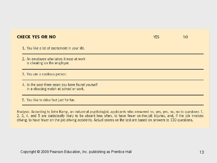 Copyright © 2009 Pearson Education, Inc. publishing as Prentice Hall 13 