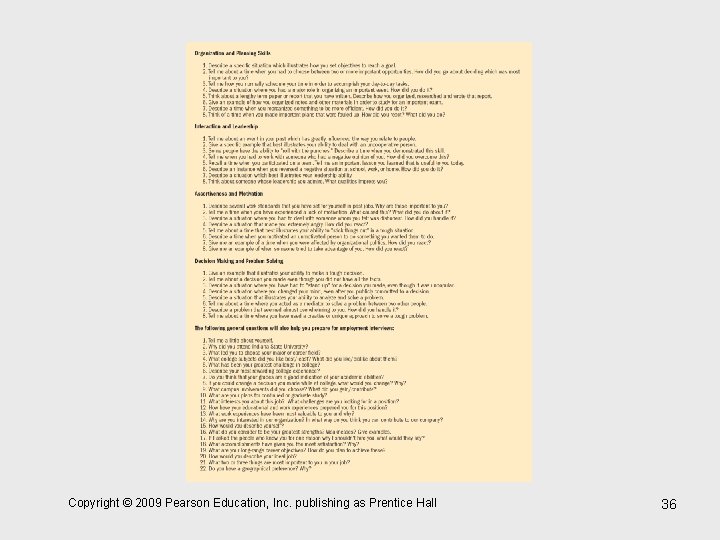 Copyright © 2009 Pearson Education, Inc. publishing as Prentice Hall 36 