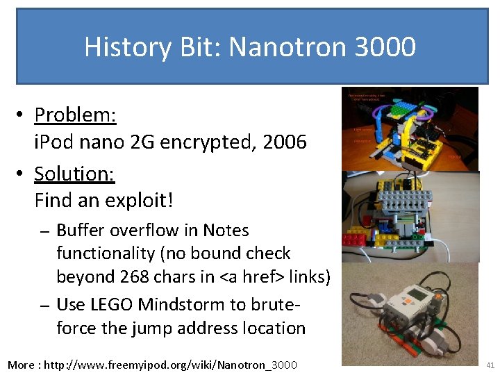 History Bit: Nanotron 3000 • Problem: i. Pod nano 2 G encrypted, 2006 •