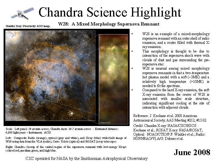 Chandra Science Highlight Chandra X-ray Observatory ACIS image. W 28: A Mixed Morphology Supernova