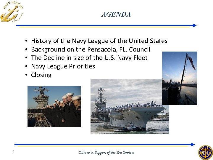 AGENDA • • • 2 History of the Navy League of the United States