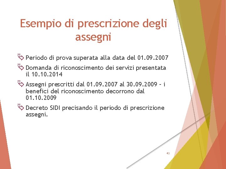 Esempio di prescrizione degli assegni Ä Periodo di prova superata alla data del 01.