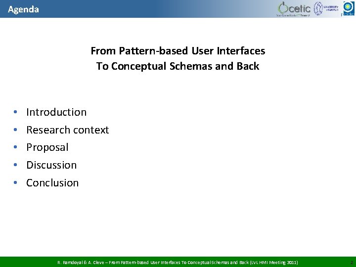 Agenda From Pattern-based User Interfaces To Conceptual Schemas and Back • • • Introduction