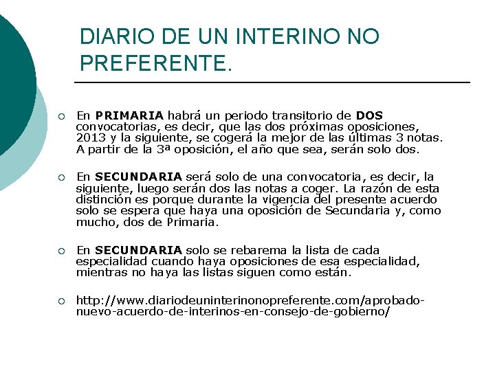 DIARIO DE UN INTERINO NO PREFERENTE. ¡ En PRIMARIA habrá un periodo transitorio de