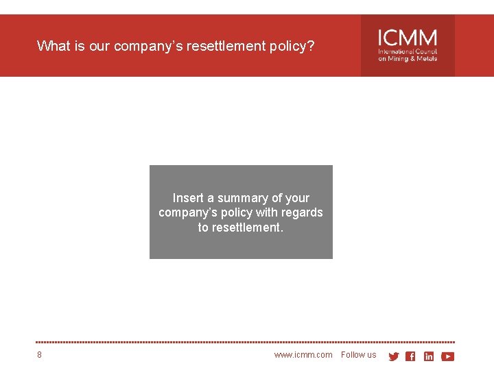 What is our company’s resettlement policy? Insert a summary of your company’s policy with