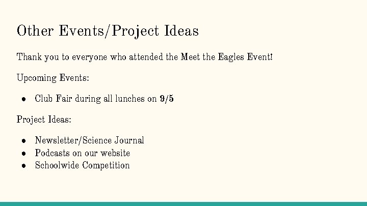 Other Events/Project Ideas Thank you to everyone who attended the Meet the Eagles Event!