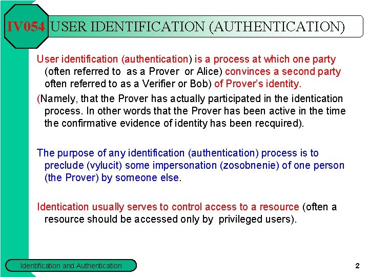 CHAPTER 9 User identification and message IV 054