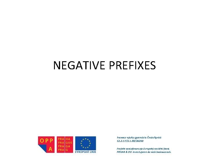 NEGATIVE PREFIXES 