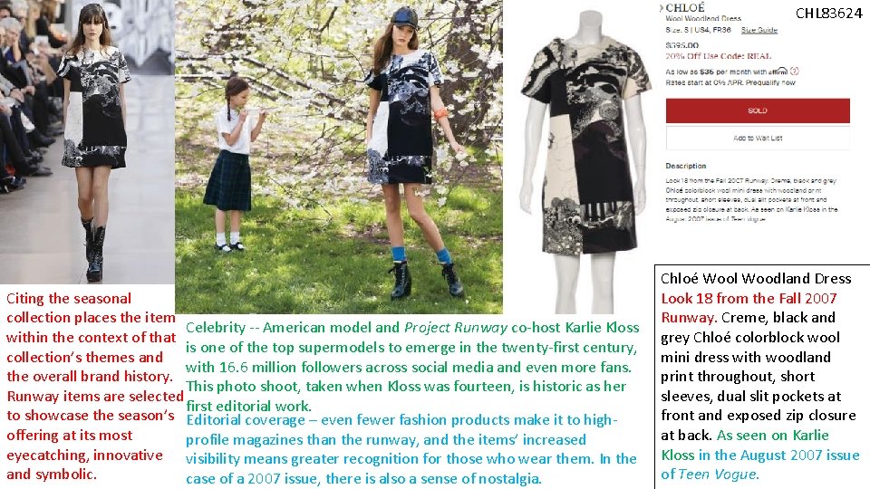 CHL 83624 Citing the seasonal collection places the item Celebrity -- American model and