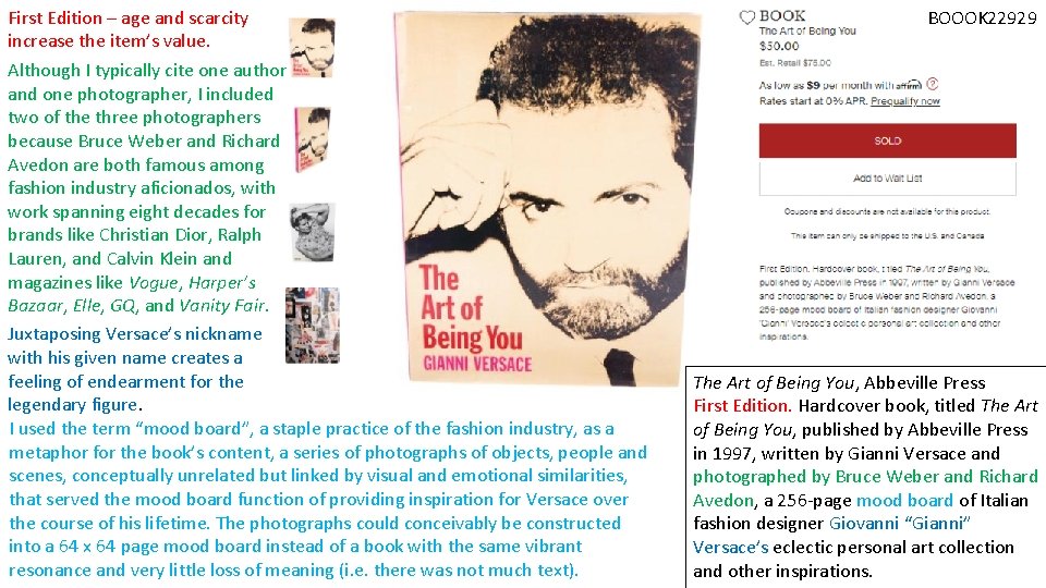 First Edition – age and scarcity increase the item’s value. Although I typically cite