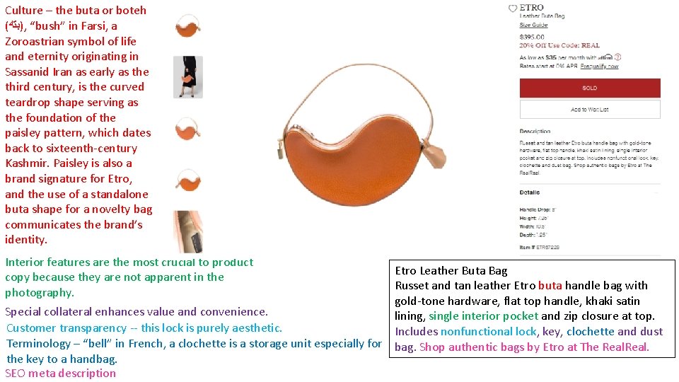 Culture – the buta or boteh ( )ﺑﺘﻪ , “bush” in Farsi, a Zoroastrian