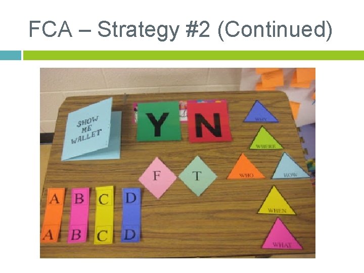 FCA – Strategy #2 (Continued) 