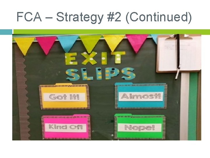 FCA – Strategy #2 (Continued) 