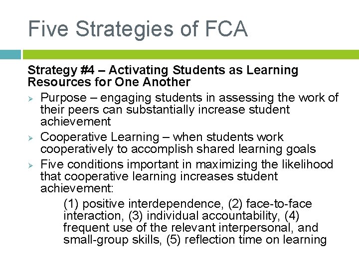 Five Strategies of FCA Strategy #4 – Activating Students as Learning Resources for One