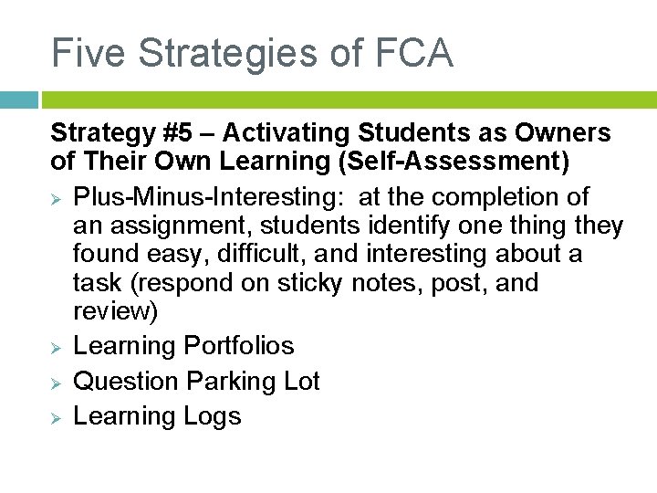Five Strategies of FCA Strategy #5 – Activating Students as Owners of Their Own