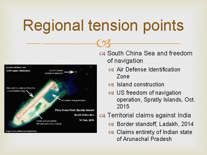 Regional tension points South China Sea and freedom of navigation Air Defense Identification Zone