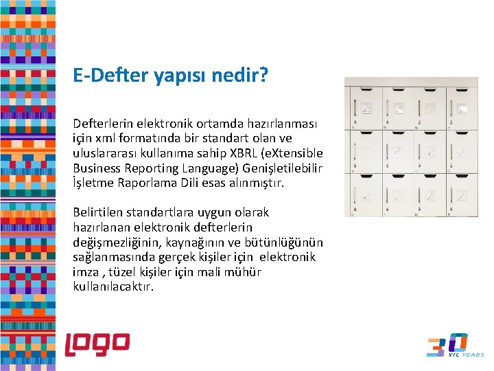 E-Defter yapısı nedir? Defterlerin elektronik ortamda hazırlanması için xml formatında bir standart olan ve