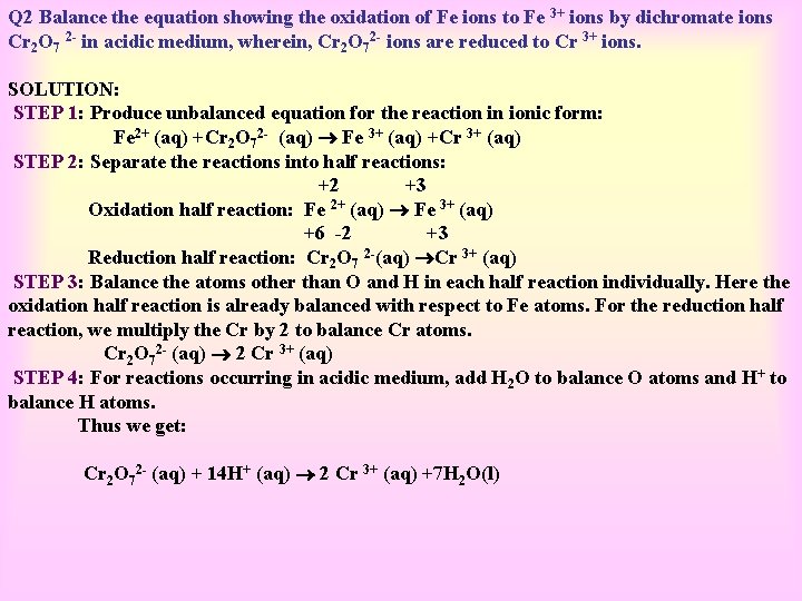 Q 2 Balance the equation showing the oxidation of Fe ions to Fe 3+