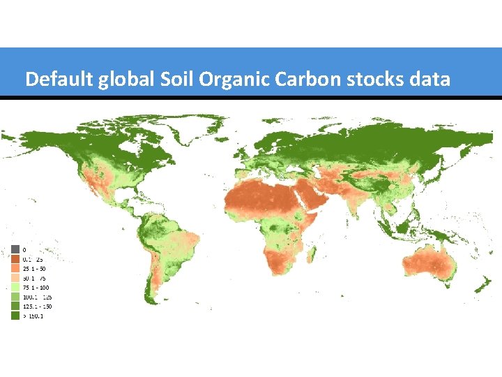 Default global Soil Organic Carbon stocks data Title of Presentation 