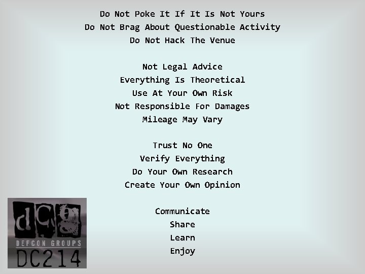 Do Not Poke It If It Is Not Yours Do Not Brag About Questionable