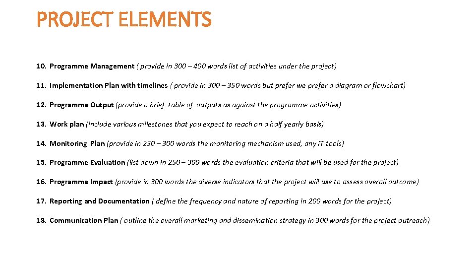 PROJECT ELEMENTS 10. Programme Management ( provide in 300 – 400 words list of