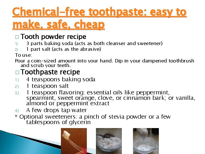 Chemical-free toothpaste: easy to make, safe, cheap � Tooth powder recipe 3 parts baking